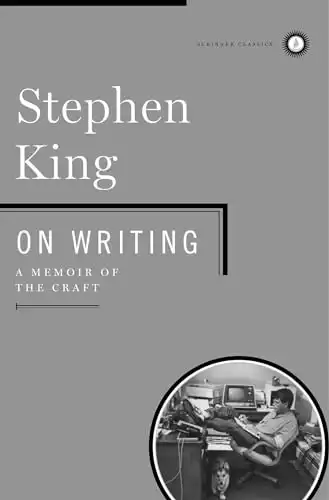 On Writing: A Memoir of the Craft